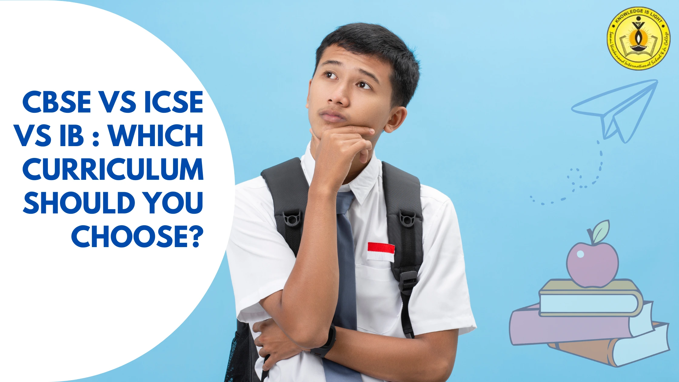 CBSE vs ICSE vs IB