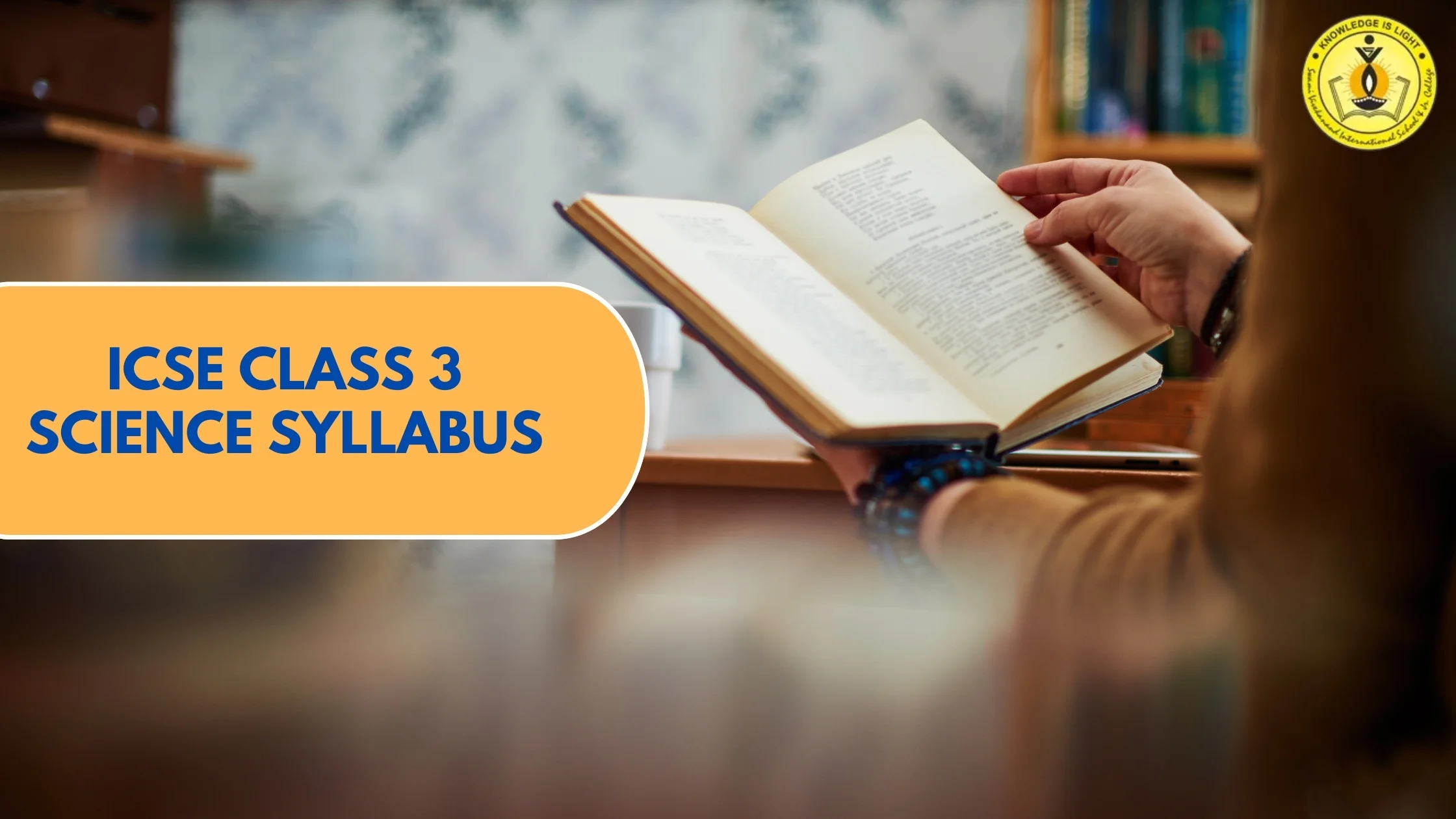 ICSE Class 3 Science Syllabus