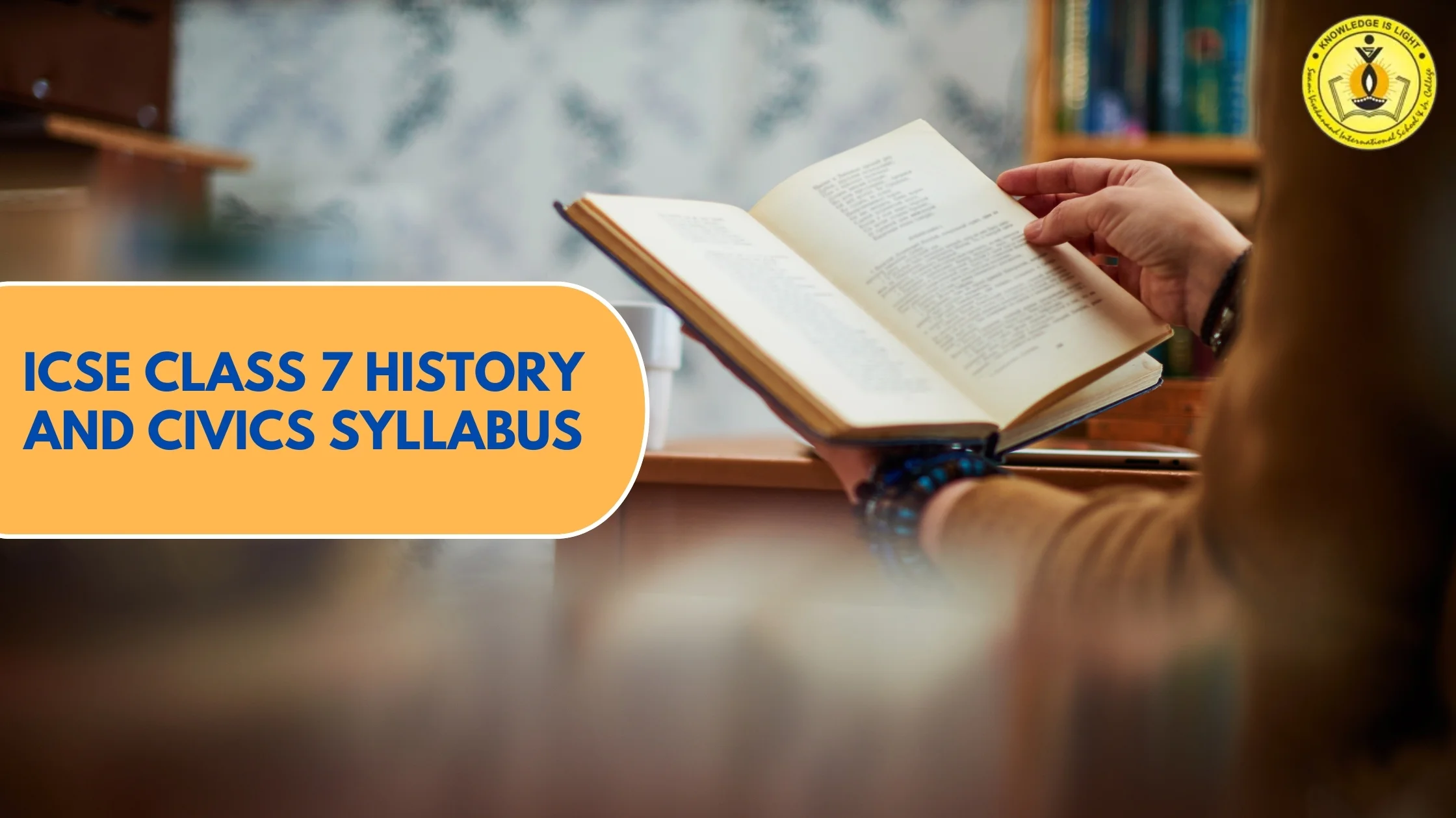 ICSE Class 7 History and Civics Syllabus