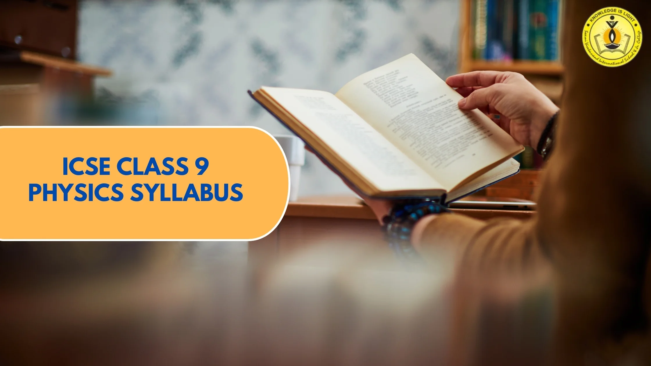 ICSE Class 9 Physics Syllabus